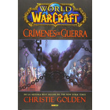 World Of Warcraft Crimenes De Guerra