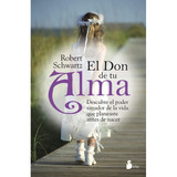 El Don De Tu Alma - Robert Schwartz