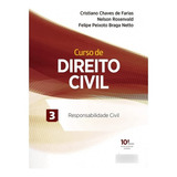 Curso De Direito Civil - Volume 3 - Responsabilidade Civil - 10ª Edição (2023), De Cristiano Chaves De Farias. Editora Juspodivm, Capa Dura Em Português, 2023