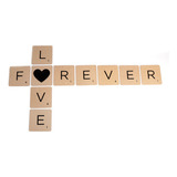 10 Letras Tipo Scrabbles Natural  Love Forever , 15x15