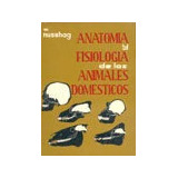 Libro Anatomã­a Y Fisiologã­a De Los Animales Domã©sticos...