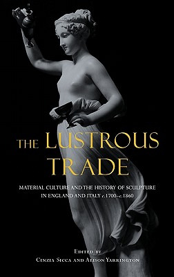 Libro Lustrous Trade: Material Culture And The History Of...