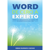 Libro: Word De Cero A Experto: Todas Las Herramientas Usadas