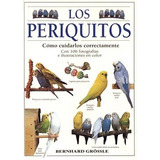 Los Periquitos (guias Del Naturalista-aves Exóticas-periquit