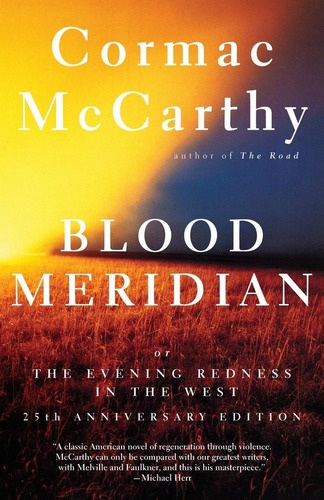 Libro: Blood Meridian: Or The Evening Redness In The West