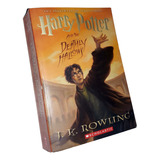Harry Potter And The Deathly Hallows - J. K. Rowling / 1 Ed