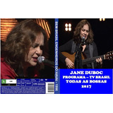 Dvd Jane Duboc - Programa Todas As Bossas - 2017