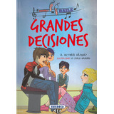 Grandes Decisiones, De Vázquez Cossío, Ana Victoria. Editorial Susaeta, Tapa Blanda En Español