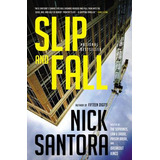 Libro Slip & Fall - Santora, Nick