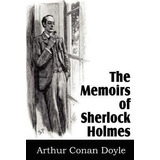 Libro The Memoirs Of Sherlock Holmes - Sir Arthur Conan D...