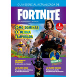 Guia Esencial Actualizada De Fornite - Guadal X