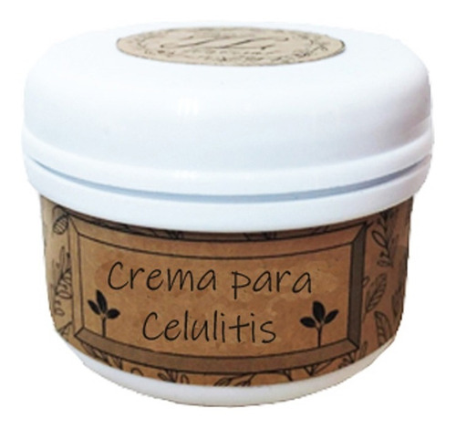 Crema Natural Y Artesanal Para Celulitis - 120 Gr