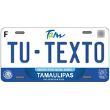 Placas Para Auto Personalizadas Tamaulipas 2022 