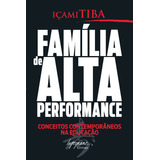 Livro Família De Alta Performance