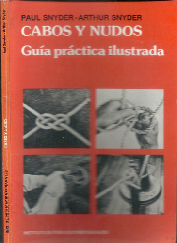 Cabos Y Nudos - Paul Snyder / Arthur Snyder