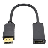 Cable Adaptador Displayport A Hdmi - Dp A Hdmi Negro Hd