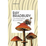 Las Maquinarias De La Alegria - Bradbury Ray