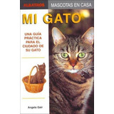 Mi Gato Mascotas En Casa-angela Gair