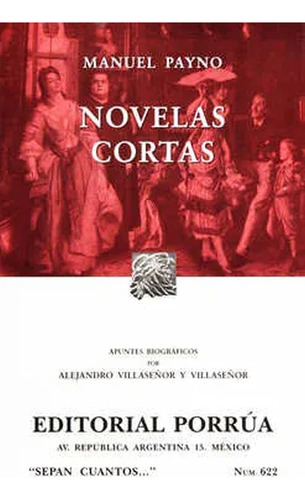 # 622. Novelas Cortas / Manuel Payno / Payno, Manuel