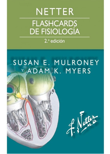 Libro Netter. Flashcards De Fisiologia 2ed.