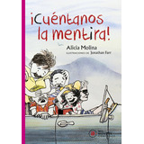 Cuéntanos La Mentira, De Molina Farr. Editorial Akal, Tapa Blanda, Edición 1 En Español