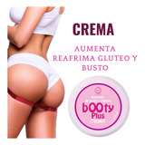 Booty Plus Crema Para Dar Volumén A Glúteos Y Busto. 