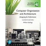 Computer Organization And Architecture, Global Edition  -