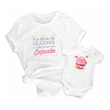 Conjunto Camiseta Personalizado Dia Das Mães Cupcake