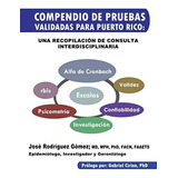 Libro: Compendio De Pruebas Validadas Para Puerto Rico: Una