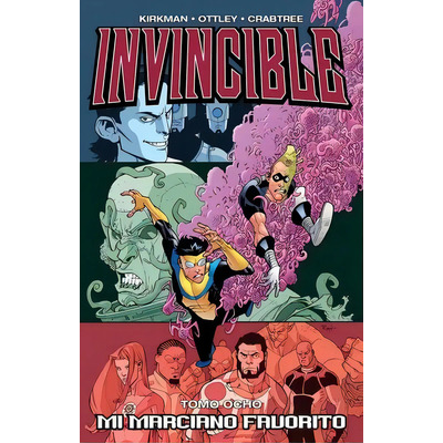 Invincible \u002F Tomo 8. Mi Marciano Favorito: No Aplica, De Kirkman, Robert. Serie No Aplica, Vol. No Aplica. Editorial Kamite Comic, Tapa Blanda, Edición 1 En Español | Envío gratis