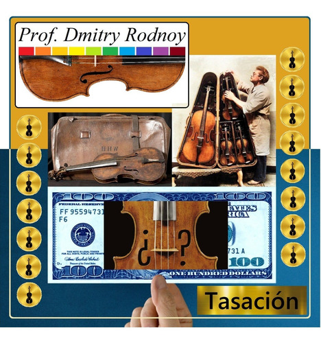 Evaluación & Tasación De Viola Antigua - Prof. Dmitry Rodnoy