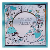 Mandalas E Colorea / Alicia /