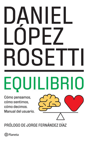 Equilibrio (ne), De Daniel López Rosetti. Editorial Planeta En Español, 2022