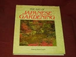 The Art Of Japanese Gardening De Takashi Sawano Pela Haml...