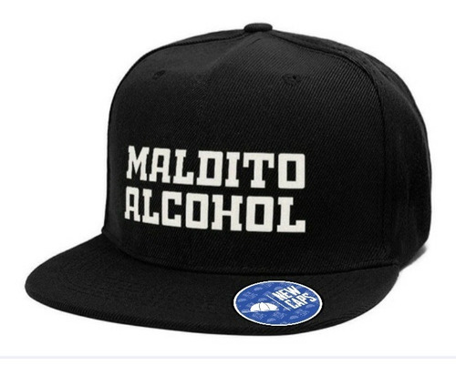 Gorra Plana Snapback Maldito Alcohol New Caps