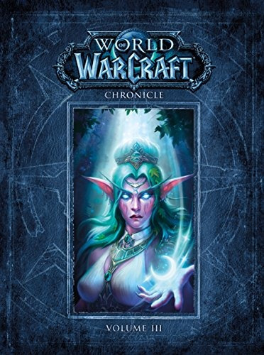 Book : World Of Warcraft Chronicle Volume 3 - Blizzard En...
