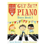 Get Set! Piano Tutor Book 1 - Karen Marshall, Heather H. Eb6