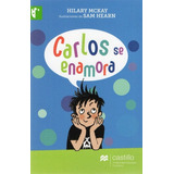 Carlos Se Enamora - Castillo De La Lectura
