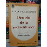 Carlos Tau Anzoátegui / Derecho De La Radiodifusión - Ábaco