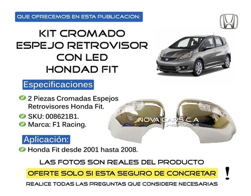 Kit Cromado Honda Fit Espejos Retrovisores Con Led Foto 9