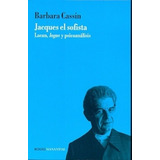 Jacques El Sofista, De Barbara Cassin. Editorial Manantial, Edición 1 En Español