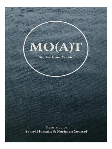 Mo(a)t: Stories From Arabic (paperback) - Garen Toriki. Ew04