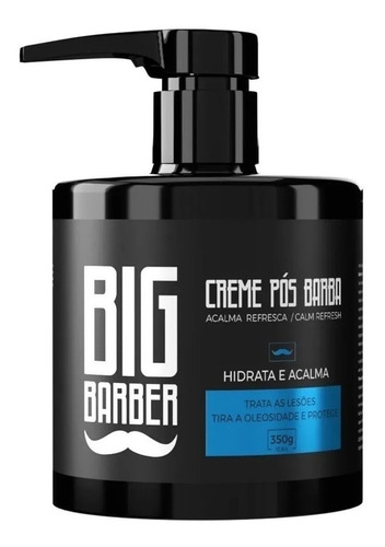 Creme Pós Barba Acalma Irritação Hidratante 350g Big Barber