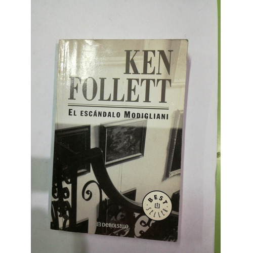 Ken Follet El Escándalo Modigliani