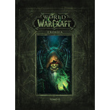World Of Warcraft. Crónica / Tomo Ii, De Metzen, Chris. Editorial Kamite Comic, Tapa Blanda, Edición 1.0 En Español, 2021