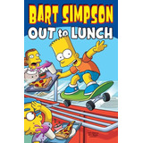 Libro: Bart Simpson: Out To Lunch (simpsons Comic Compilatio