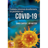 Libro Covid-19. Cuidados Intensivos De Enfermeria, De Carter. Editorial Elsevier, Tapa Tapa Blanda En Español