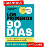 Los Primeros 90 Días Michael D. Watkins ( Nuevo Y Original )