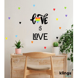 Vinilo Decorativo Frase Love Is Love Orgullo Arcoiris