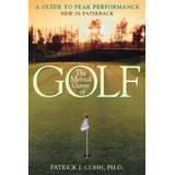 Libro The Mental Game Of Golf : A Guide To Peak Performan...